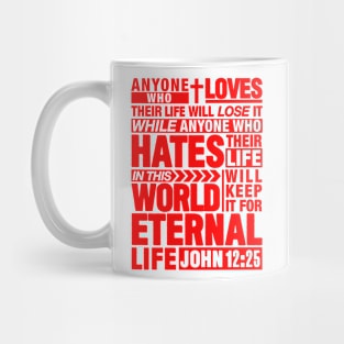 John 12:25 Eternal Life Mug